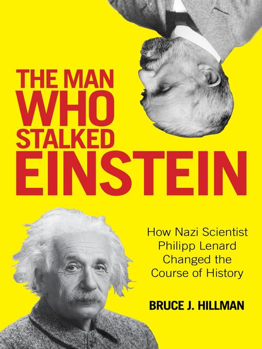 Title details for The Man Who Stalked Einstein by Bruce J. Hillman - Wait list